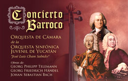 Orquesta Sinfónica Juvenil de Yucatán presenta: Concierto Barroco en Mérida